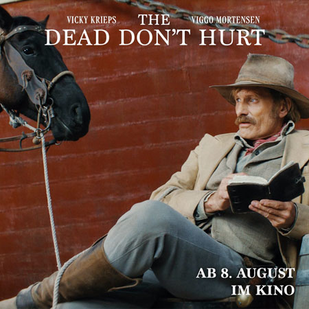 The Dead Don't Hurt Viggo Mortensen