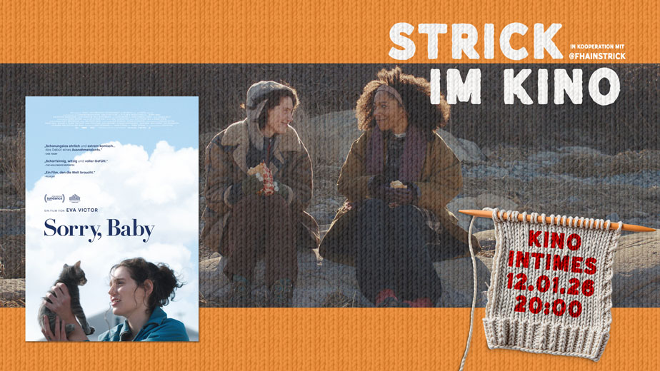 Strick im Kino Intimes Januar 2026 Sorry Baby