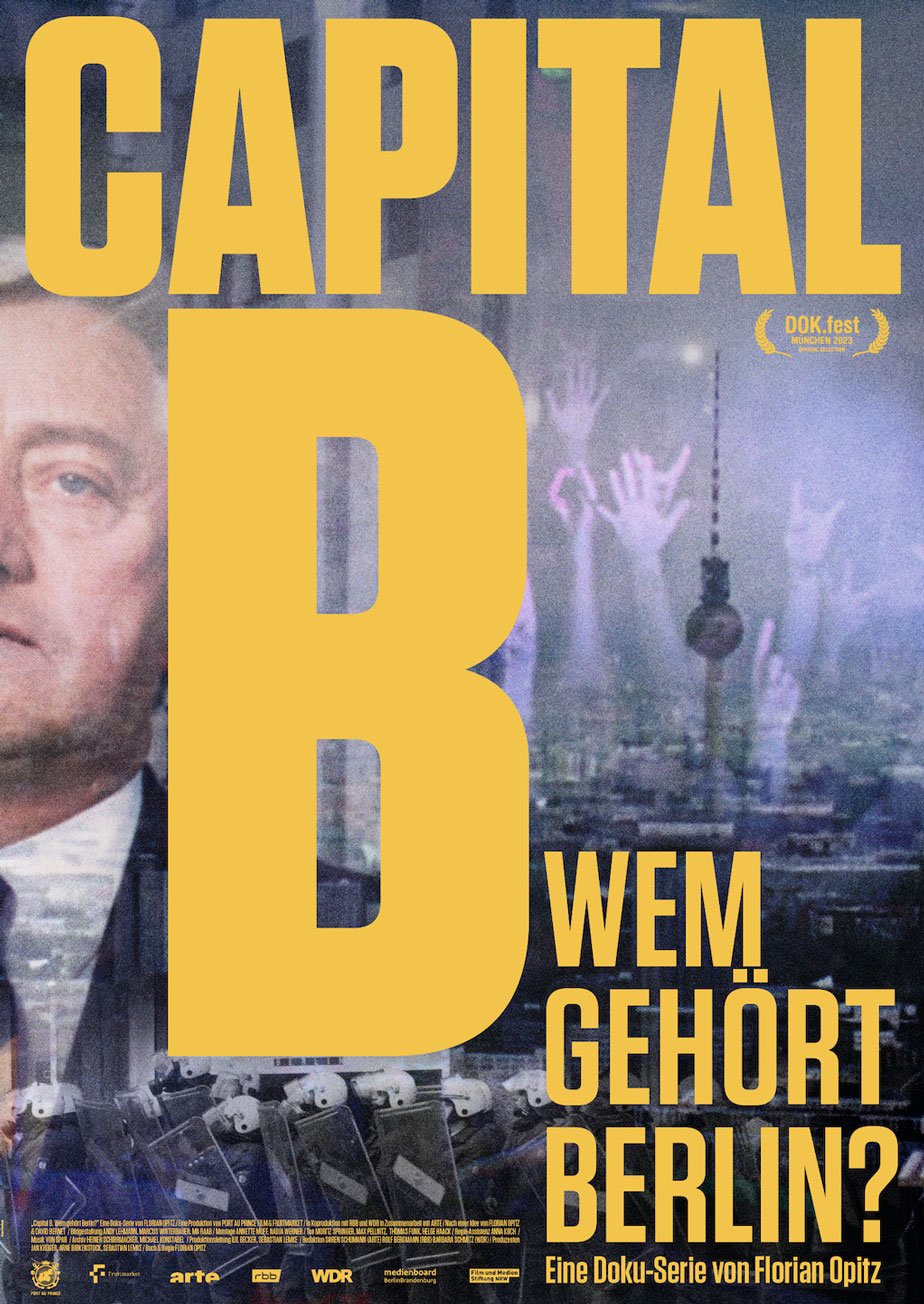 Capital B Wem gehört Berlin Doku Serie Poster