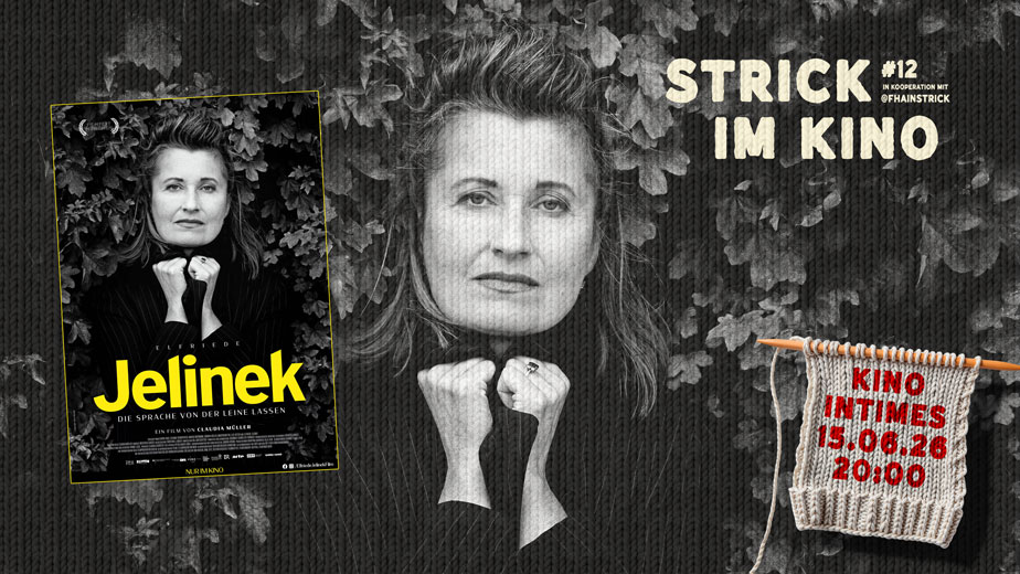 Strick im Kino Intimes Juni 2026 Elfriede Jelinek